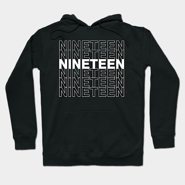 NINETEEN (White Text) Hoodie by Shine Our Light Events